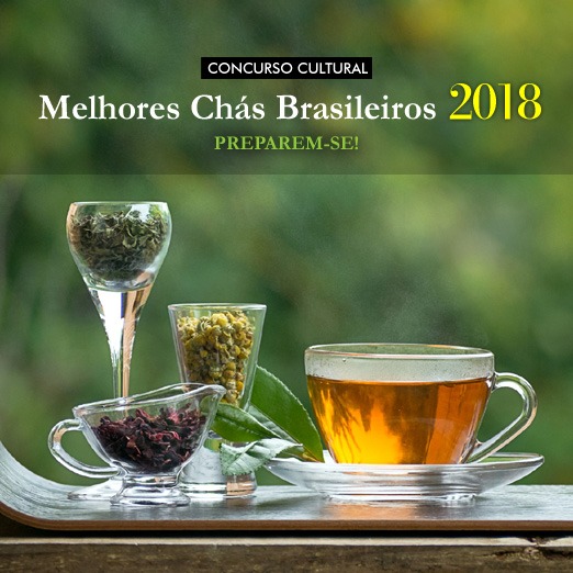 Concurso Cultural Melhores Chás Brasileiros 2018