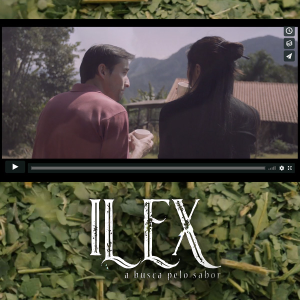 Ilex - A Busca pelo Sabor